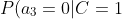 P(a_3=0|C=1)=0.9